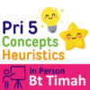 P5 In-Person@Bt Timah, Concepts & Heuristics Workshop